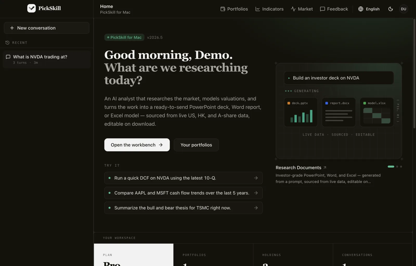 PickSkill for Mac home screen with the research workbench, portfolios and indicators