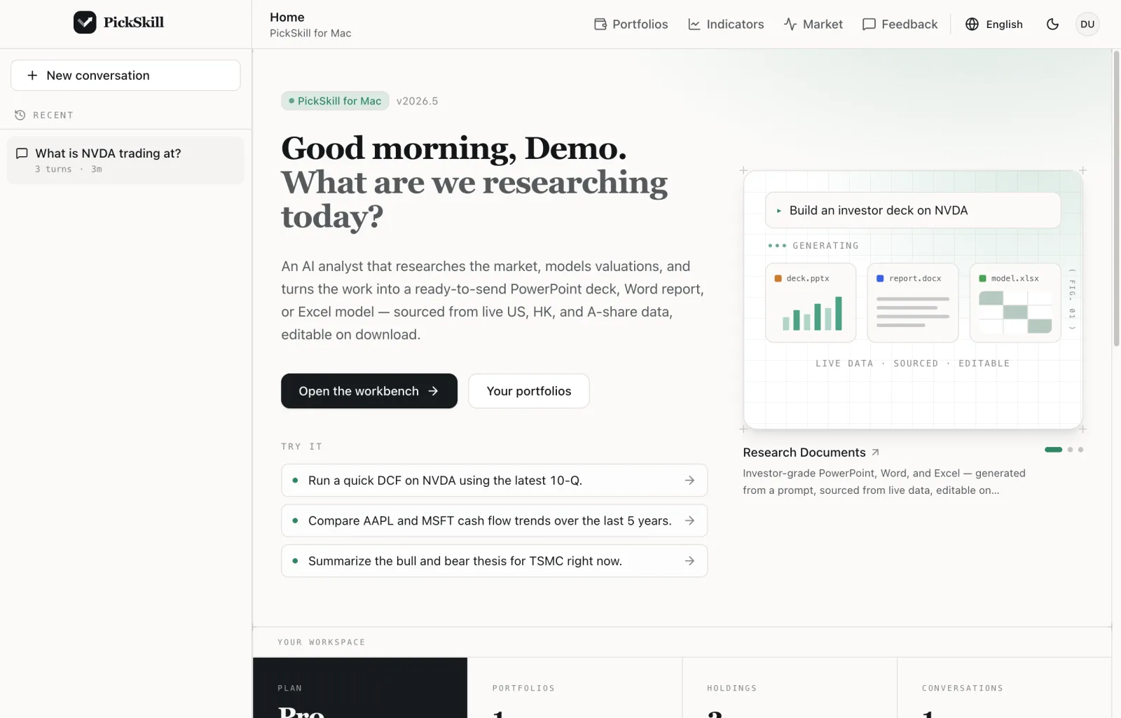 PickSkill for Mac home screen with the research workbench, portfolios and indicators